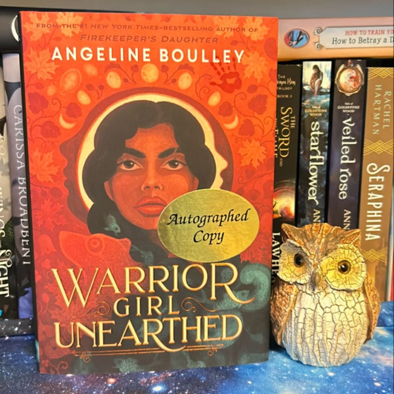 Warrior Girl Unearthed SIGNED