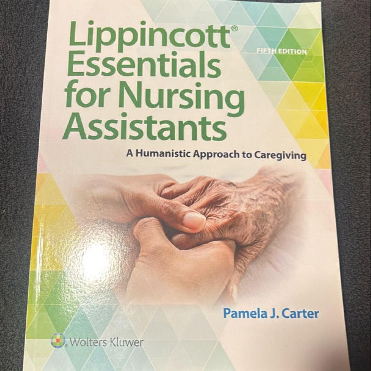Lippincott Essentials for Nursing Assistants by Pamela J. Carter