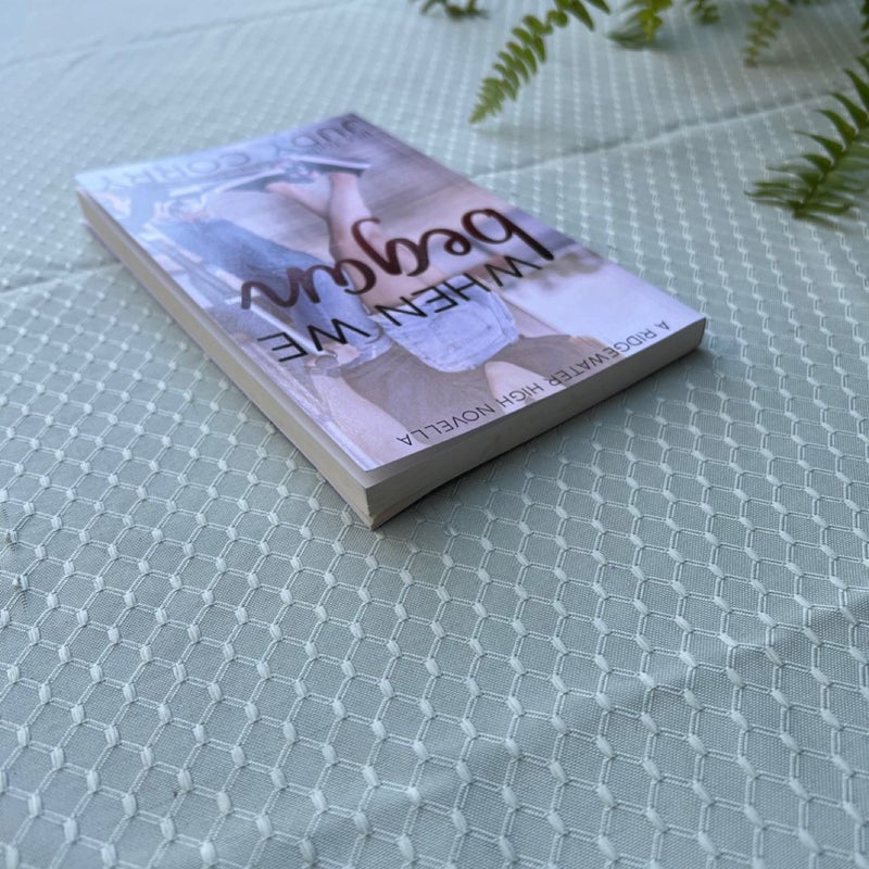 When We Began (OOP FIRST EDITION)