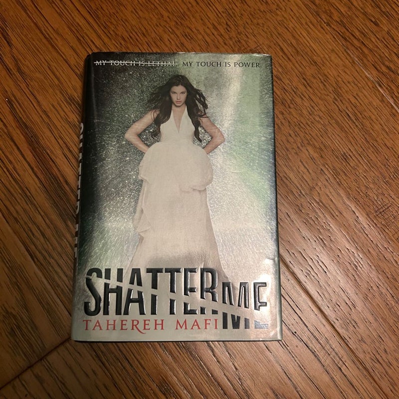 Shatter Me (first edition)