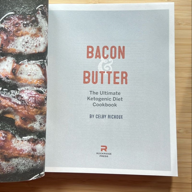 Bacon and Butter