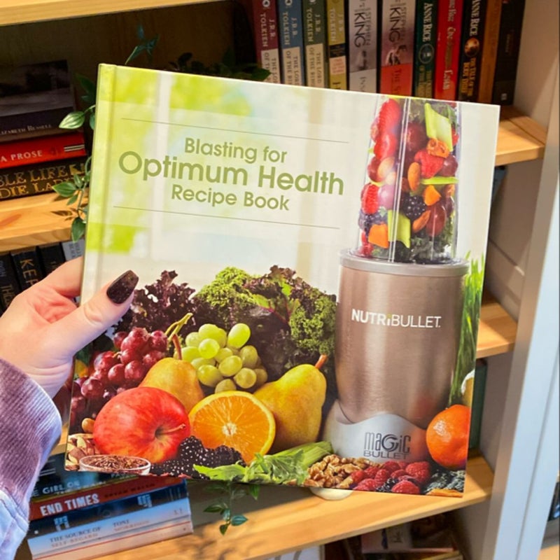 Blasting for optimum health recipe book