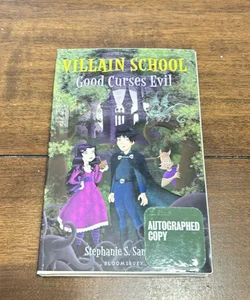 Villain School: Good Curses Evil
