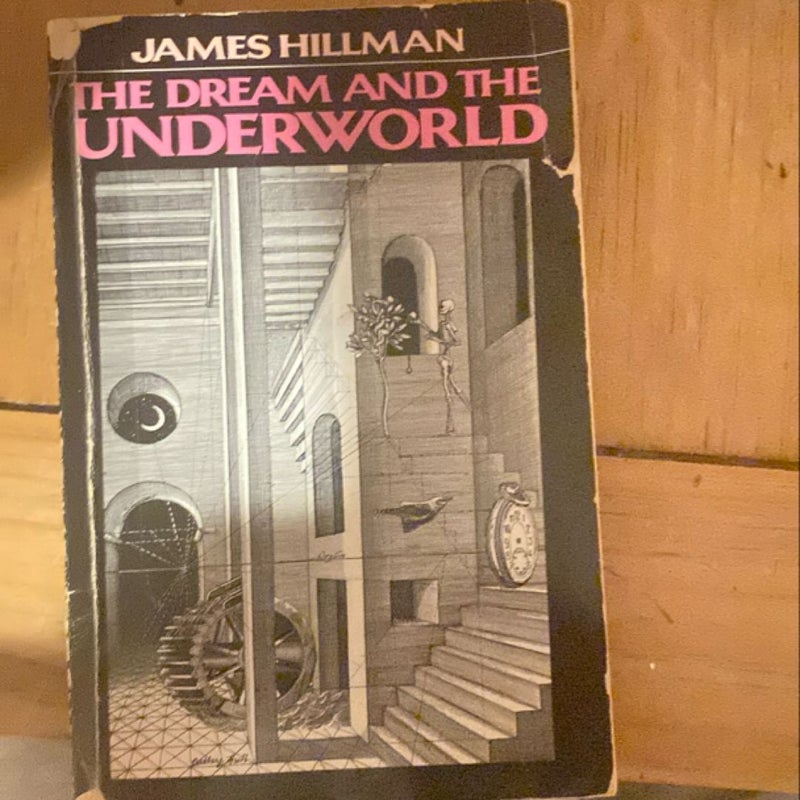 The Dream and the Underworld