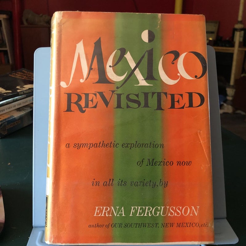 Mexico Revisited