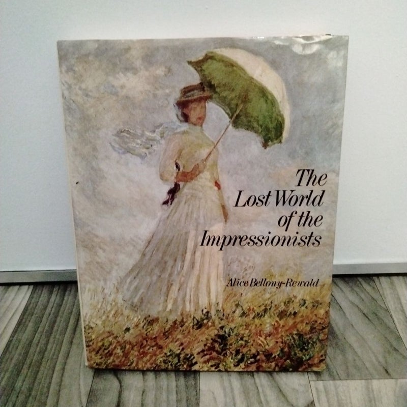 The Lost World of the Impressionists