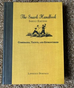 The Snark Handbook: Insult Edition