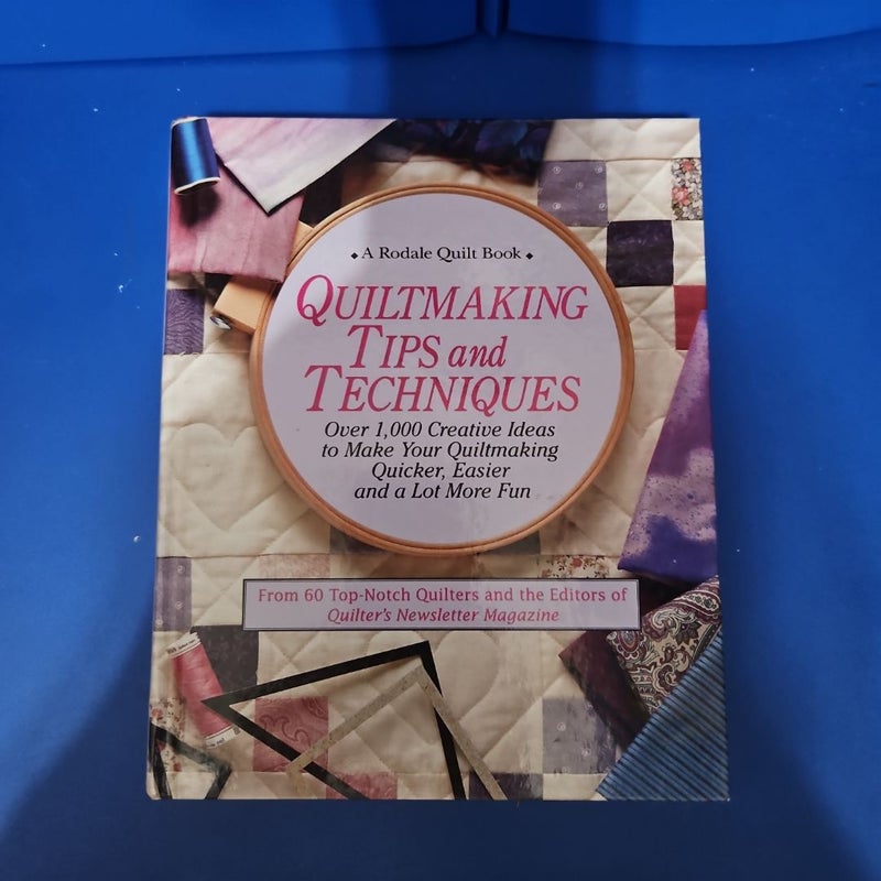 Quiltmaking Tips and Techniques