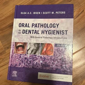 Oral Pathology for the Dental Hygienist