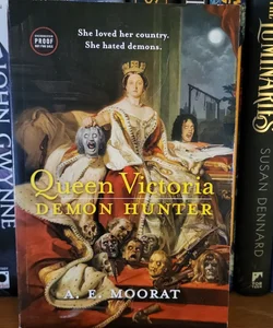 Queen Victoria: Demon Hunter ARC, Uncorrected Proof