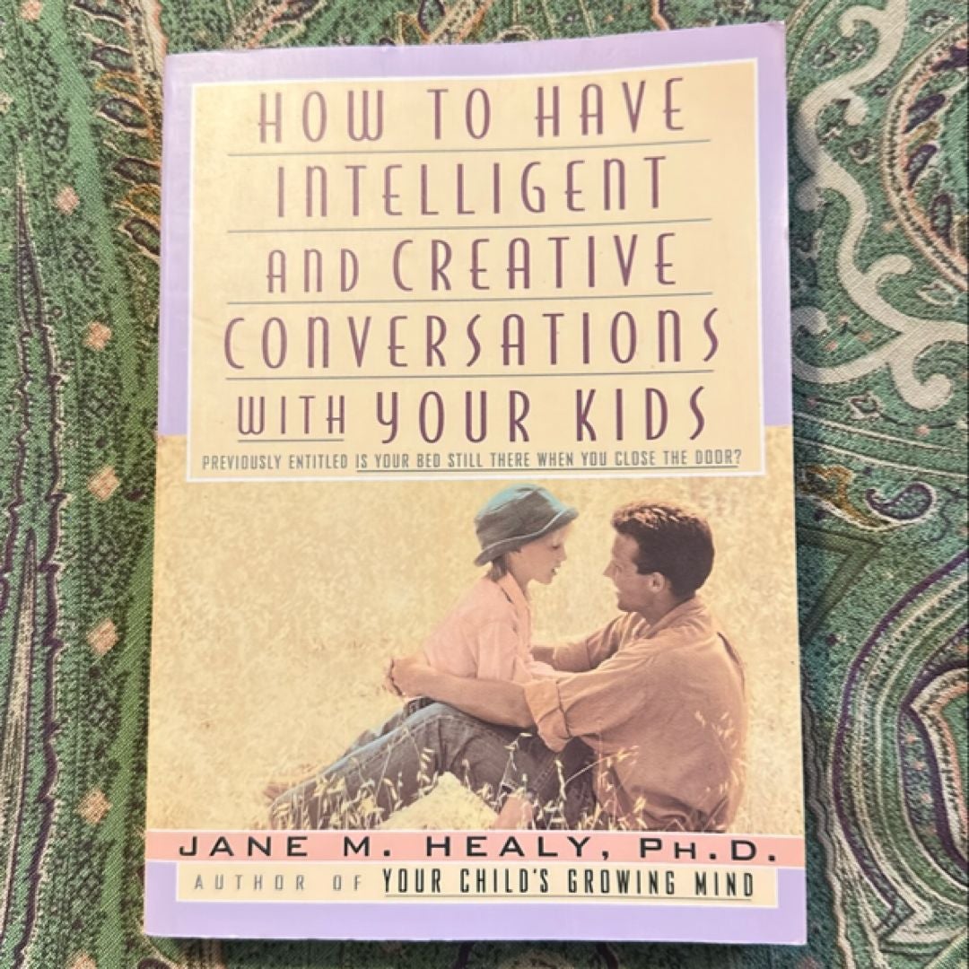 How to Have Intelligence and Creative Conversations with Your Kids