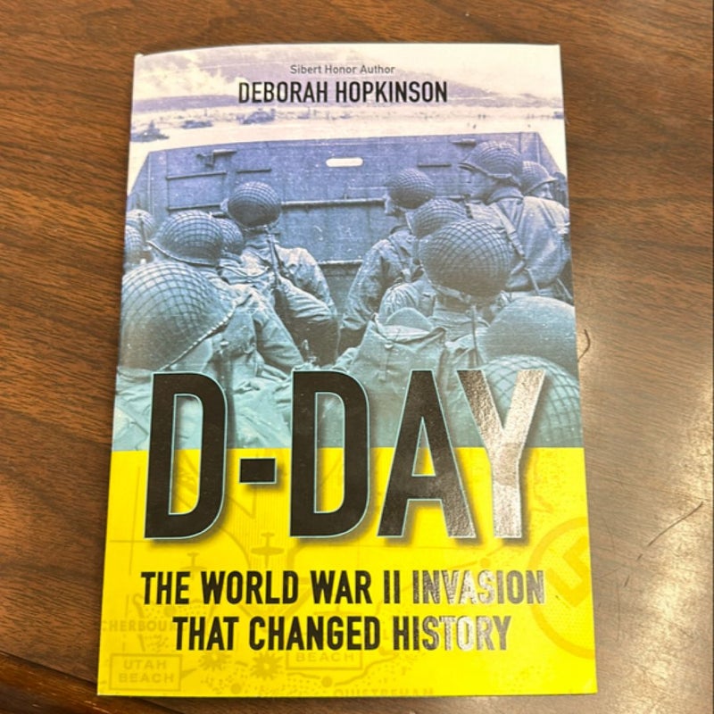 D-Day: the World War II Invasion That Changed History (Scholastic Focus)