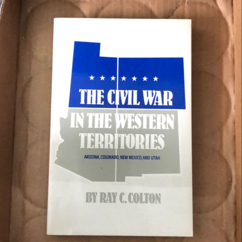 The Civil War in the Western Territories  95