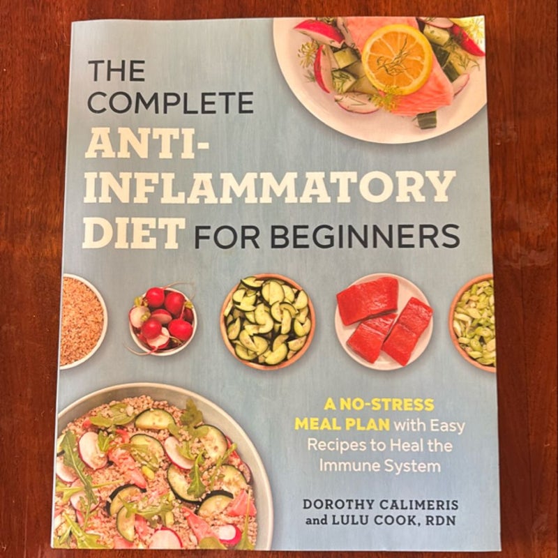 The Complete Anti-Inflammatory Diet for Beginners