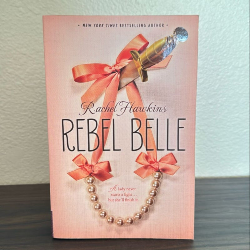 Rebel Belle Complete Trilogy