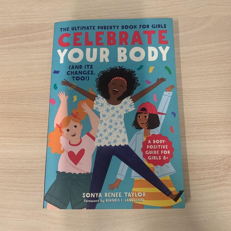Celebrate Your Body (and Its Changes, Too!)