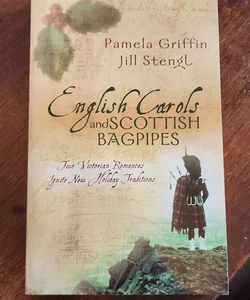 English Carols and Scottish Bagpipes