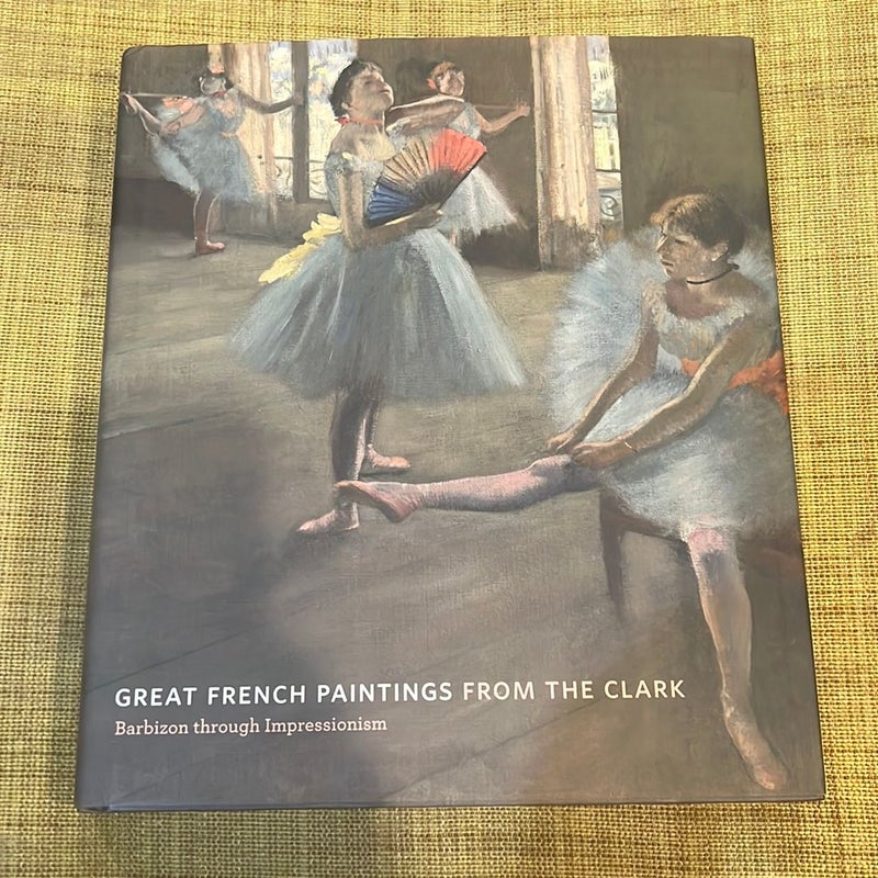 Great French Paintings from the Clark