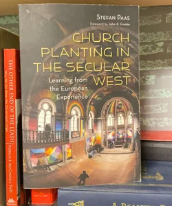Church Planting in the Secular West