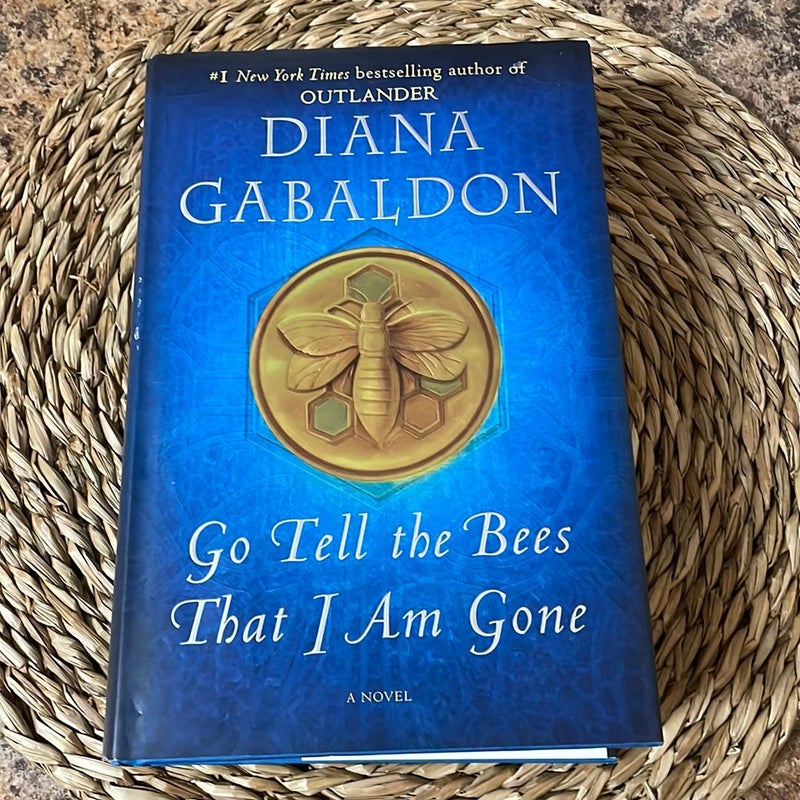 Go Tell the Bees That I Am Gone by Diana Gabaldon, Hardcover | Pangobooks