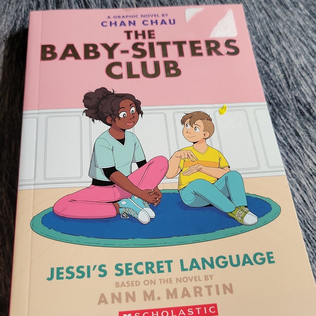 The Baby-Sitters Club® Graphix: Jessi's Secret Language by Chan