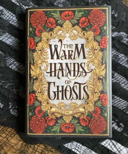 The Warm Hands Of Ghosts Owlcrate
