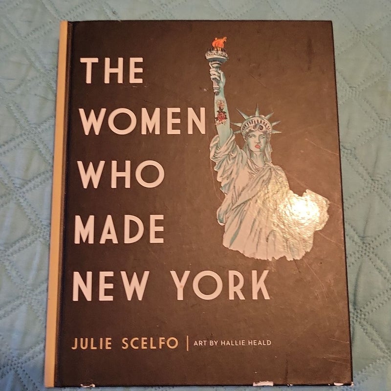 The Women Who Made New York