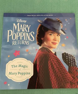 Mary Poppins Returns: the Magic of Mary Poppins 8x8 Storybook