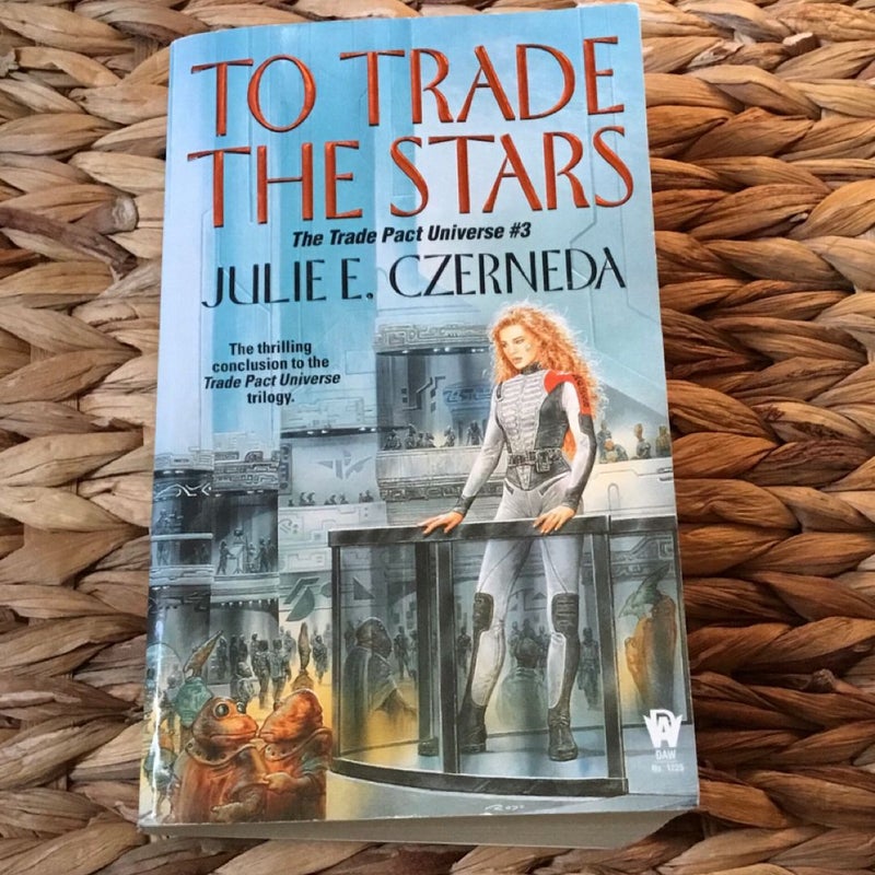 To Trade the Stars