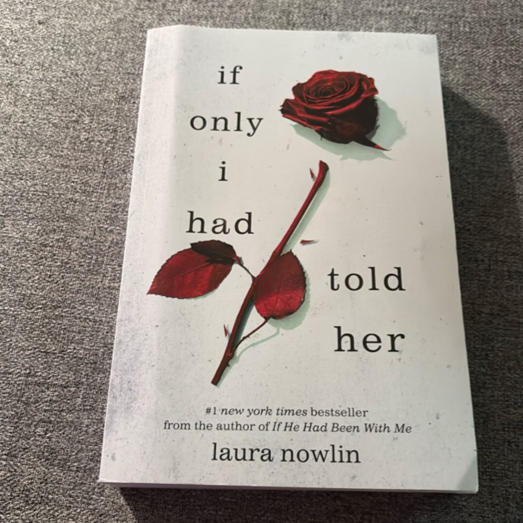 If Only I Had Told Her