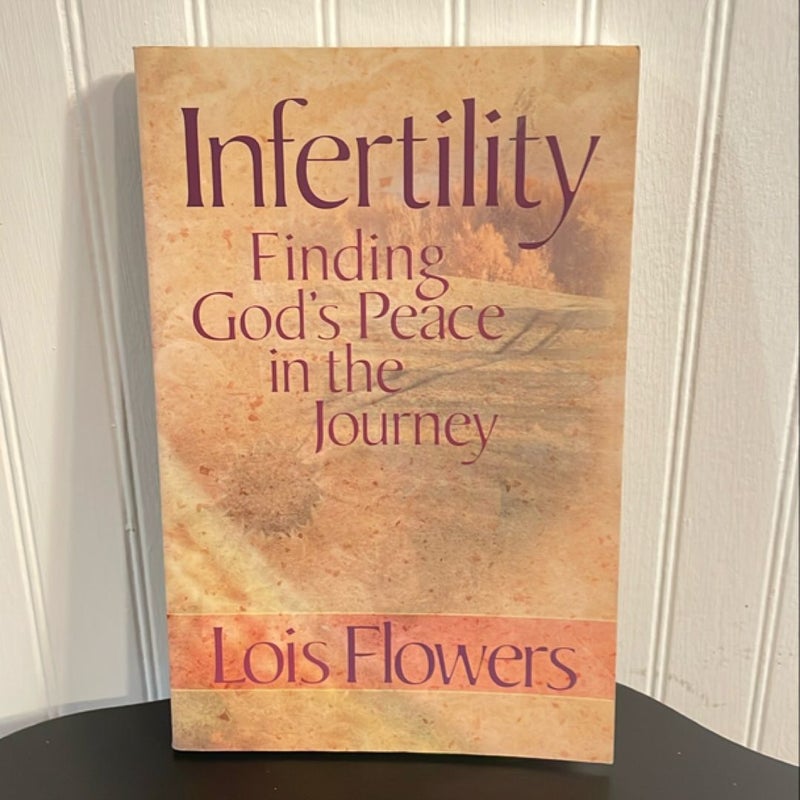 Infertility - Finding God's Peace in the Journey