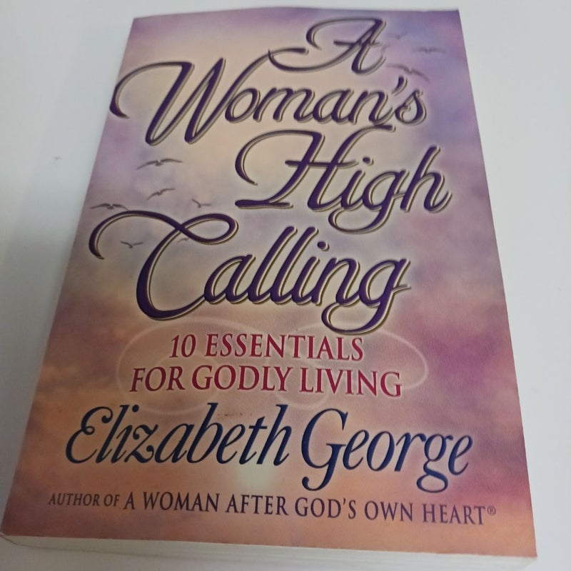 A Woman's High Calling