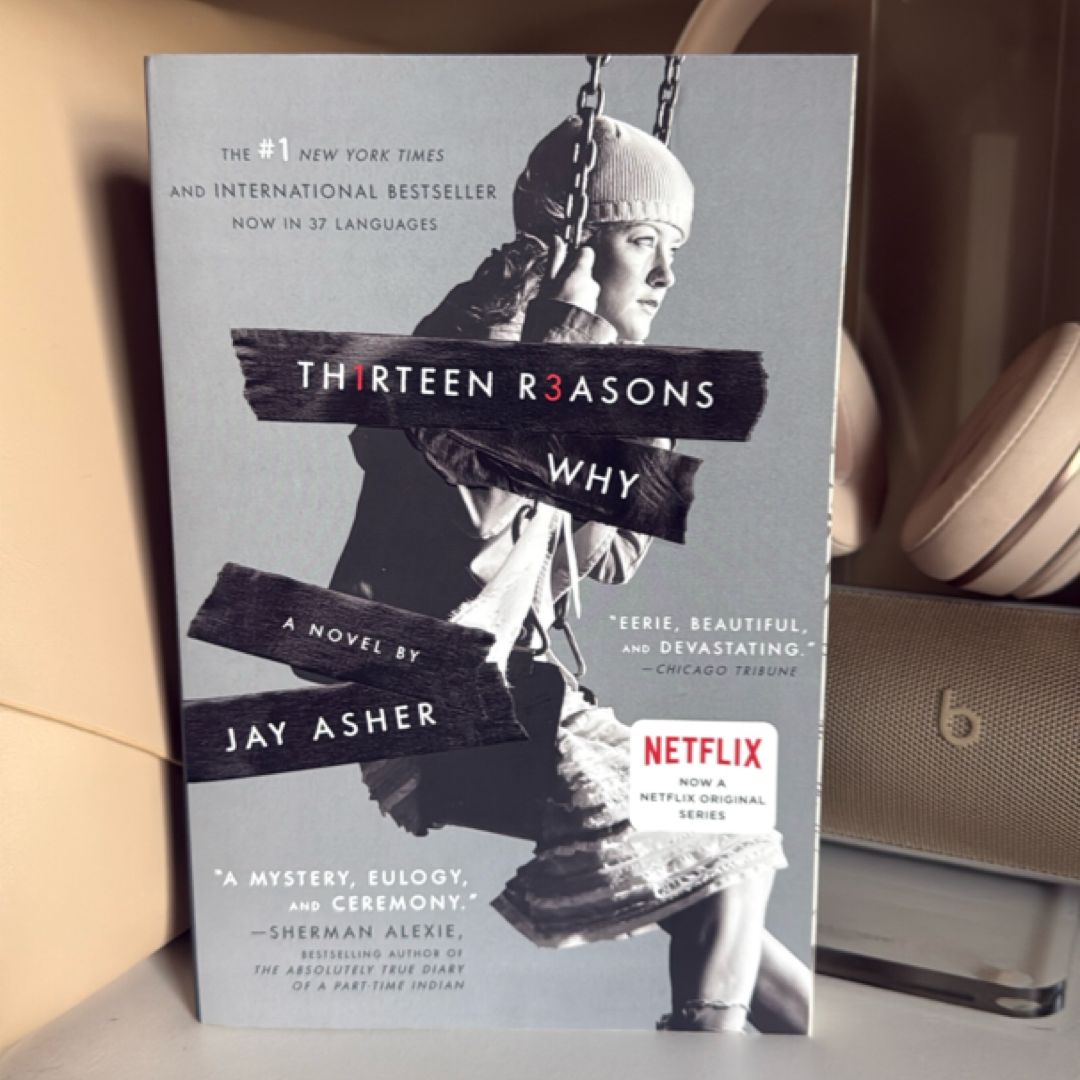 Thirteen Reasons Why