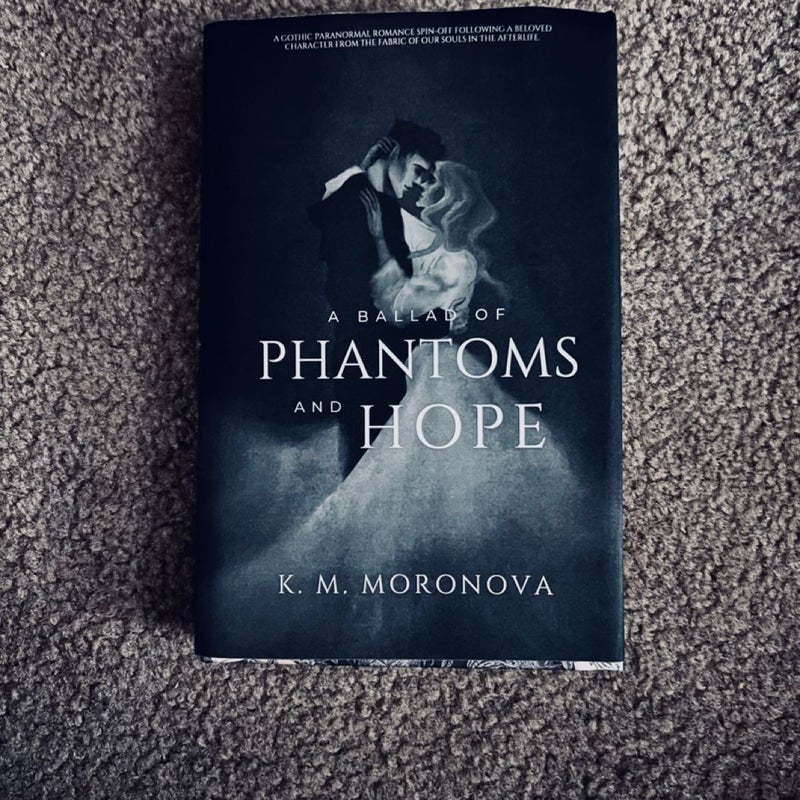 A Ballad of Phantoms and Hope (SIGNED BY AUTHOR)