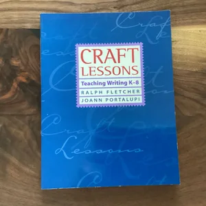 Craft Lessons Second Edition