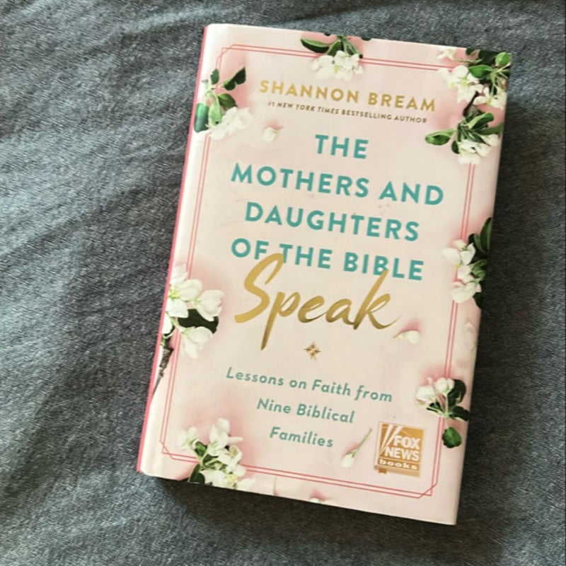 The Mothers and Daughters of the Bible Speak