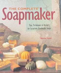 The Complete Soapmaker