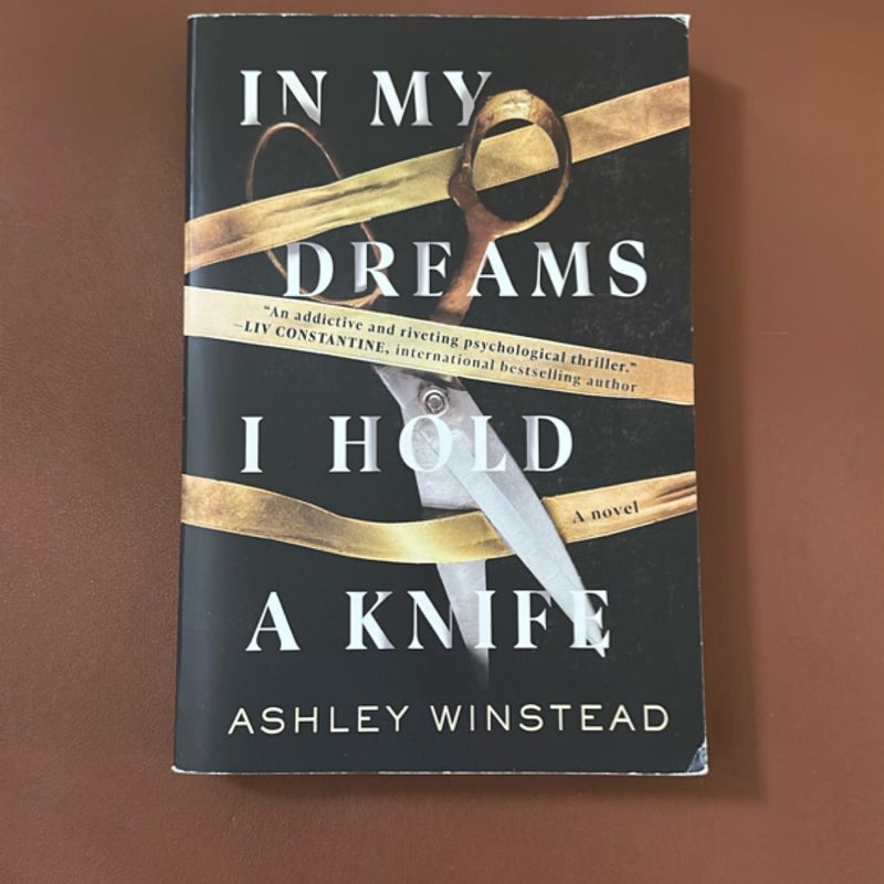 In My Dreams I Hold a Knife