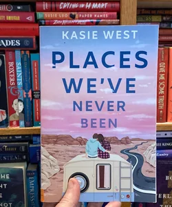 Places We’ve Never Been 
