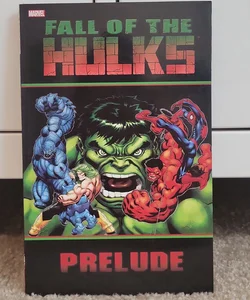 Fall of the Hulks Prelude