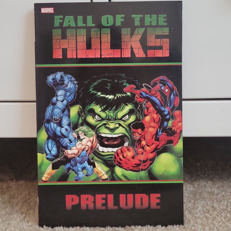 Fall of the Hulks Prelude