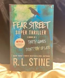 Fear Street Super Thriller