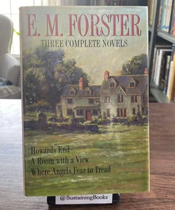 E. M. Forster Three Complete Novels
