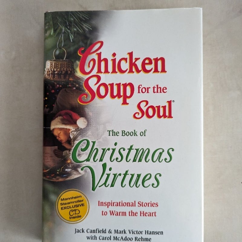 Chicken Soup for the Soul the Book of Christmas Virtues