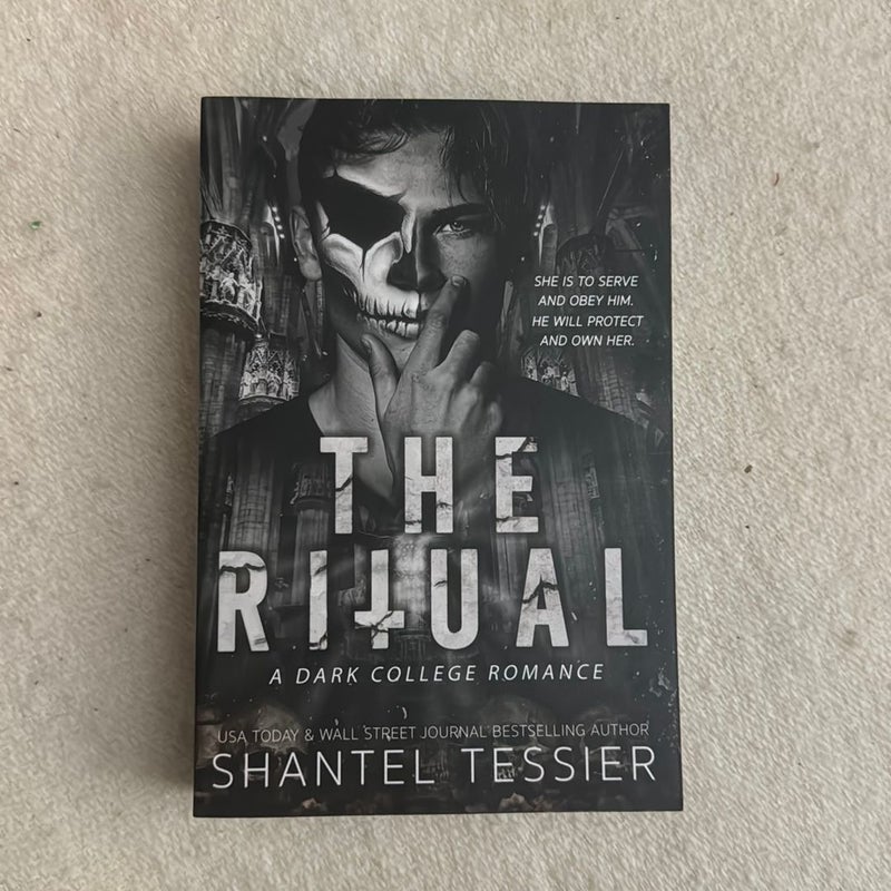 The Ritual a Dark College Romance by Shantel Tessier