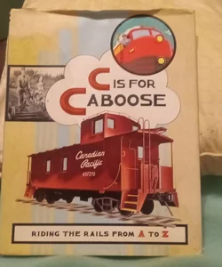 C Is for Caboose