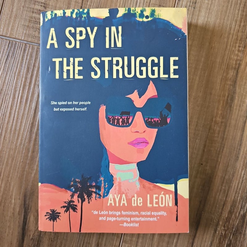 A Spy in the Struggle