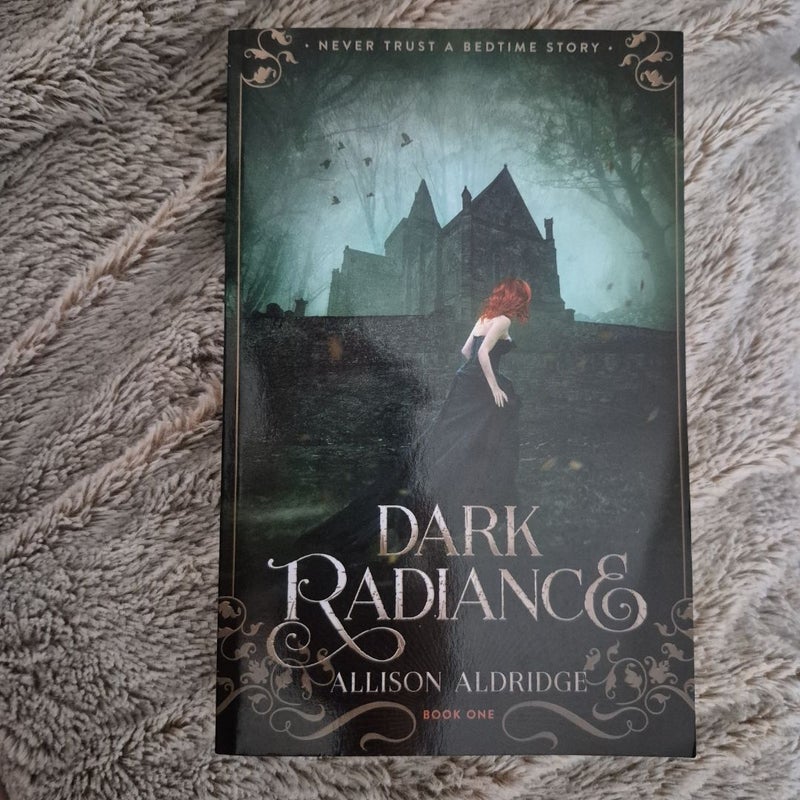 Dark Radiance