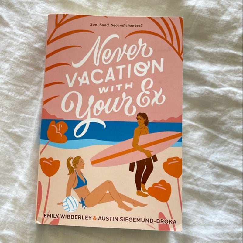 Never Vacation with Your Ex