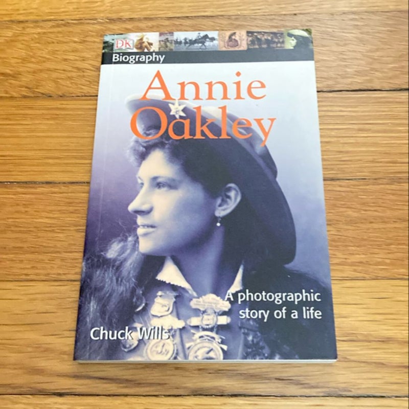 DK Biography: Annie Oakley